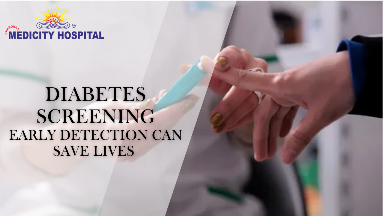 Diabetes Screening: Early Detection Can Save Lives